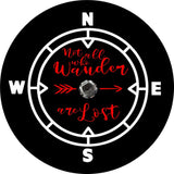 Not All Who Wander Are Lost Compass