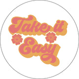 Take it Easy