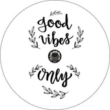 Good Vibes Only Floral 1