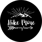 Hike More, Worry Less Quote + Mountain and Arrow
