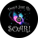 Don't just Fly SOAR Butterfly